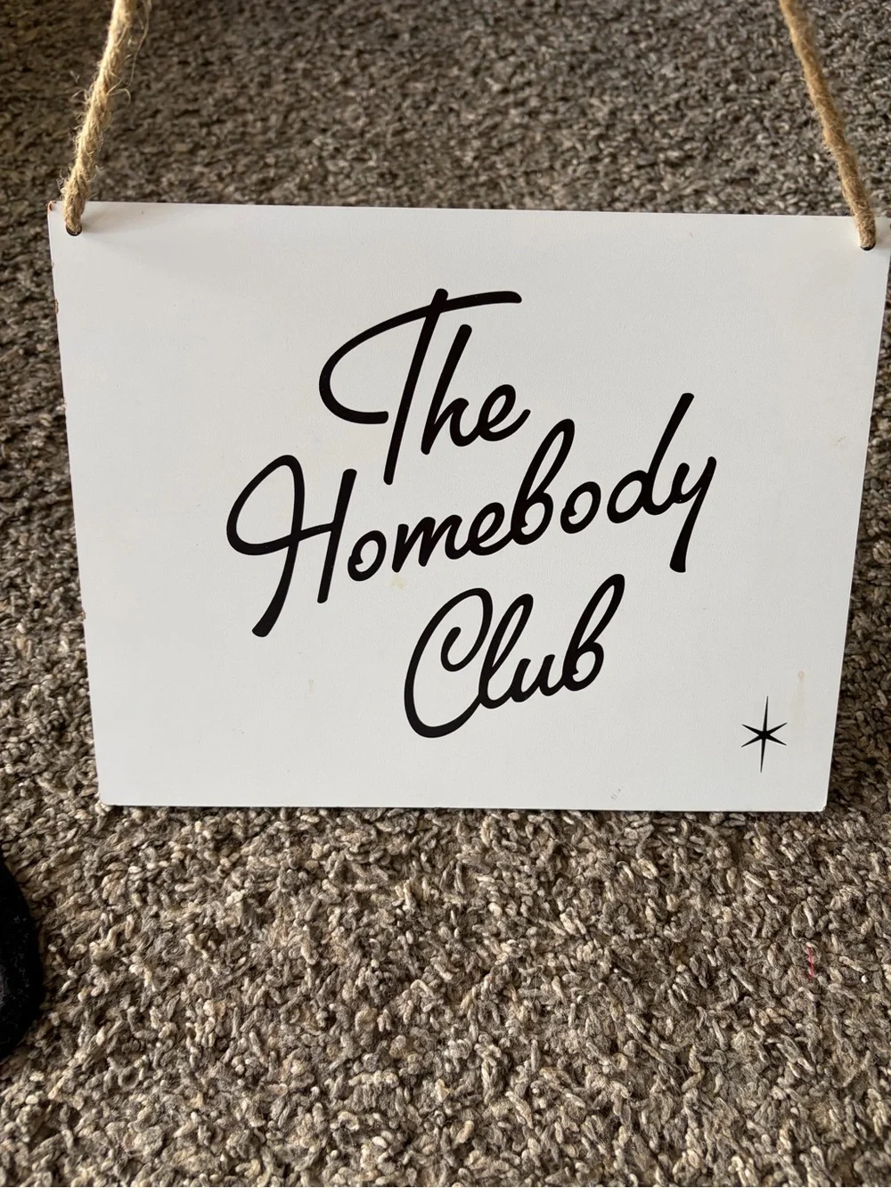 The Homebody Club Wall Sign -‎ White with Black Lettering